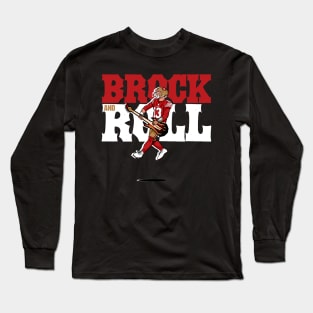 Brock Purdy : Brock And Roll Niners Long Sleeve T-Shirt